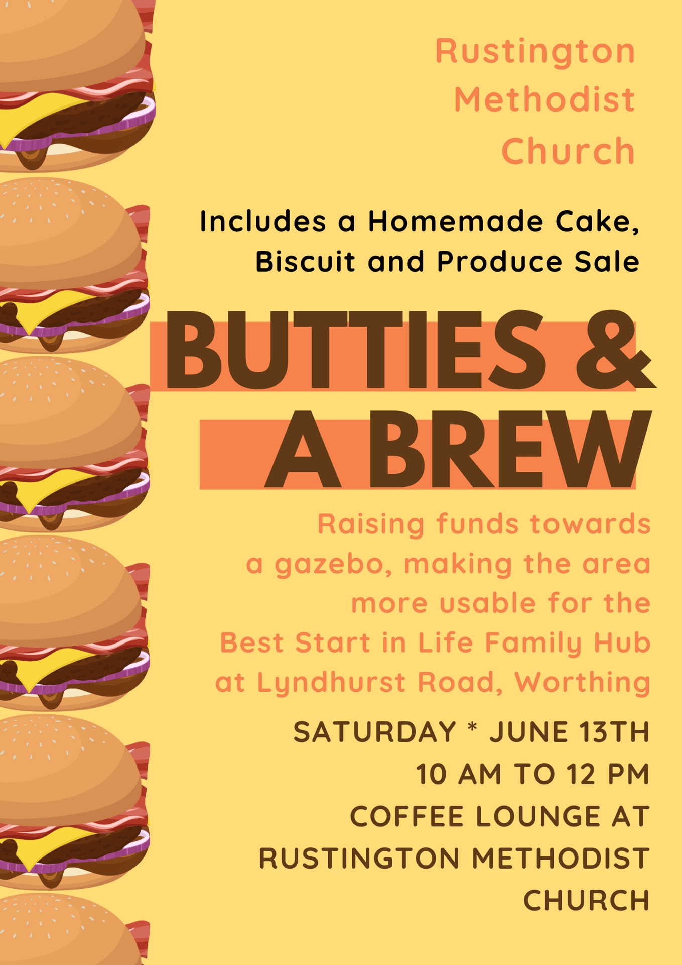 Flyer promoting a fundraising event titled "Butties & A Brew" at Rustington Methodist Church, featuring homemade cake, biscuit, and produce sale. Design includes stacked bacon butties illustrations on a yellow background with orange and brown text detailing date, time, location, and purpose of raising funds for a gazebo to improve Best Start in Life Family Hub area.