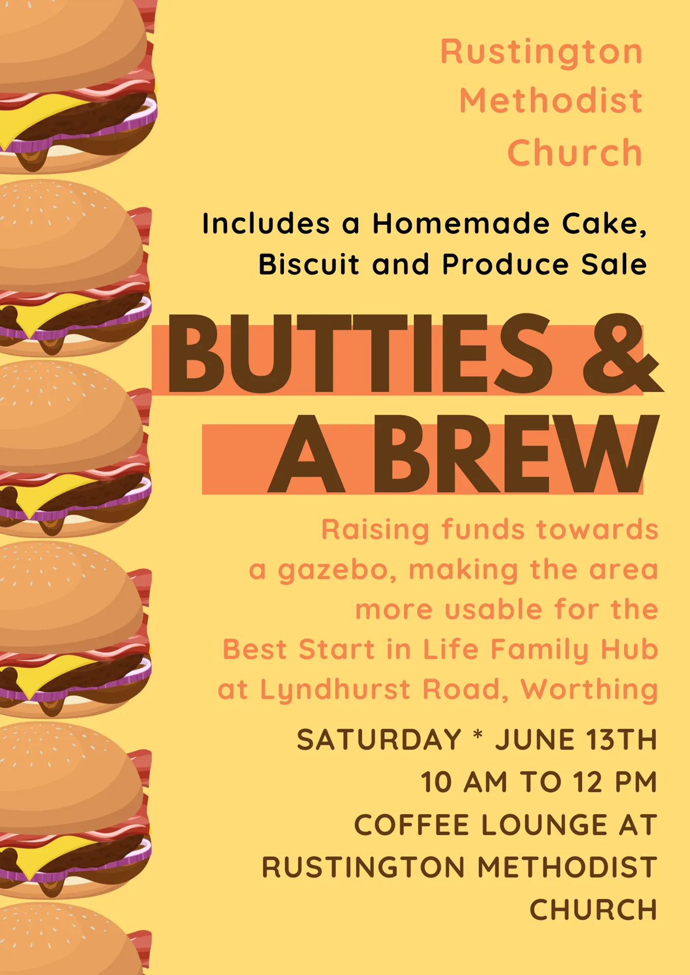 Flyer promoting a fundraising event titled "Butties & A Brew" at Rustington Methodist Church, featuring homemade cake, biscuit, and produce sale. Design includes stacked bacon butties illustrations on a yellow background with orange and brown text detailing date, time, location, and purpose of raising funds for a gazebo to improve Best Start in Life Family Hub area.